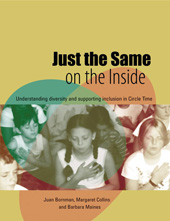 E-book, Just the Same on the Inside : Understanding Diversity and Supporting Inclusion in Circle Time, Sage