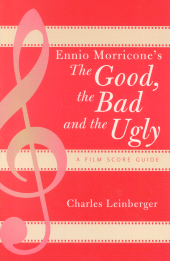 E-book, Ennio Morricone's The Good, the Bad and the Ugly : A Film Score Guide, Scarecrow Press