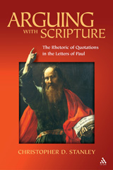 E-book, Arguing With Scripture, Stanley, Christopher D., T&T Clark