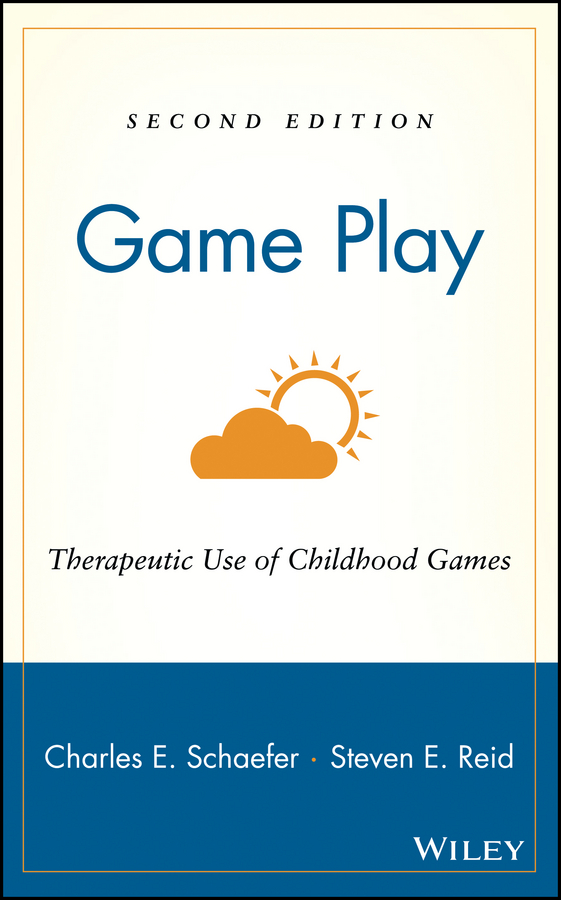 eBook, Game Play : Therapeutic Use of Childhood Games, John Wiley & Sons