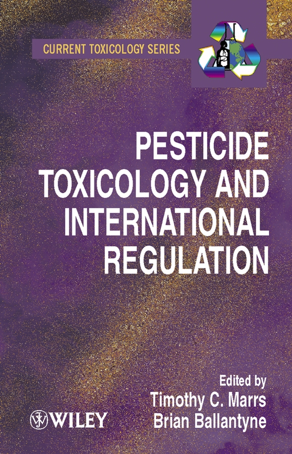 E-book, Pesticide Toxicology and International Regulation, John Wiley & Sons