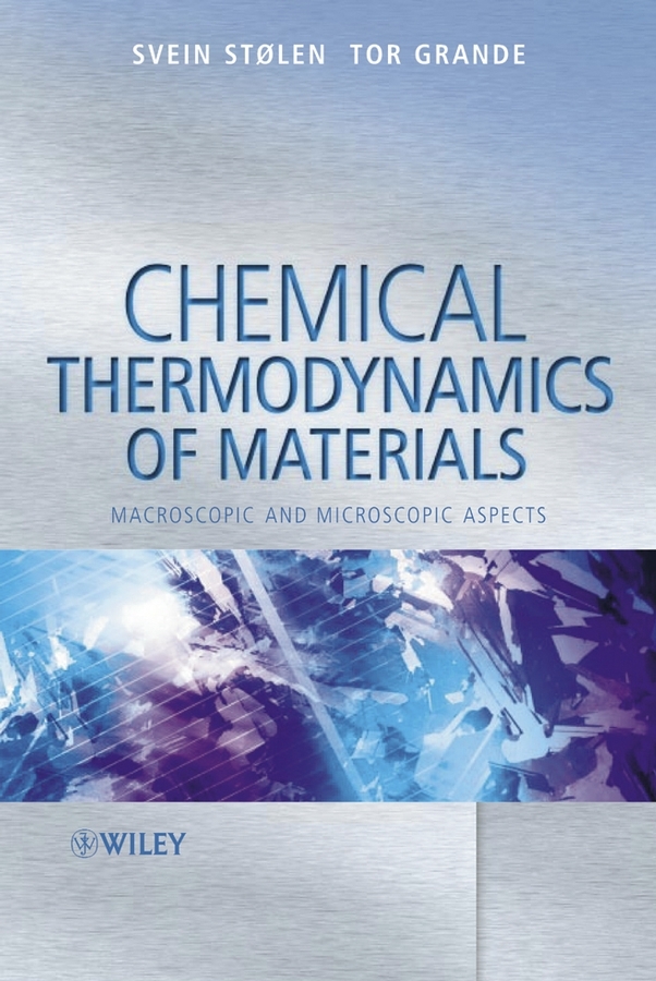 E-book, Chemical Thermodynamics of Materials : Macroscopic and Microscopic Aspects, John Wiley & Sons