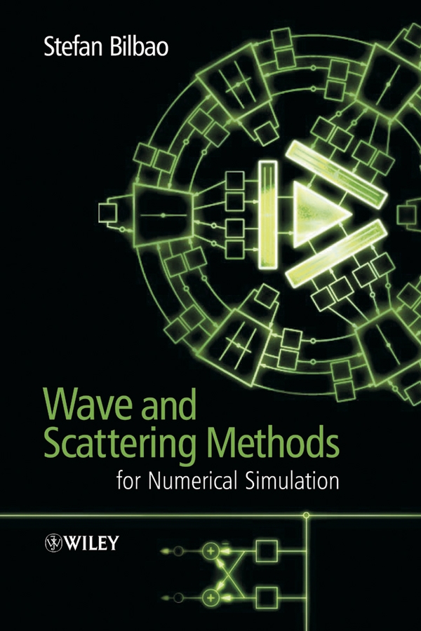 E-book, Wave and Scattering Methods for Numerical Simulation, John Wiley & Sons
