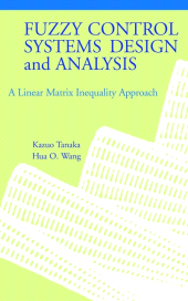 E-book, Fuzzy Control Systems Design and Analysis : A Linear Matrix Inequality Approach, John Wiley & Sons