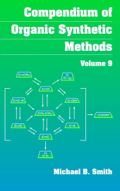 eBook, Compendium of Organic Synthetic Methods, Volume 9, John Wiley & Sons