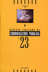 Fascicolo, Rivista italiana di comunicazione pubblica. Fascicolo 23, 2005, Franco Angeli