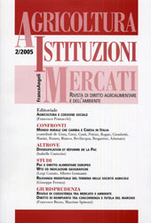Issue, Agricoltura, istituzioni, mercati : rivista di diritto agroalimentare e dell'ambiente. Fascicolo 2, 2005, Franco Angeli