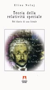 E-book, Teoria della relatività speciale : nel diario di una liceale, Nelaj, Elina, 1987-, Armando
