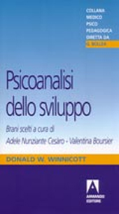 E-book, Psicoanalisi dello sviluppo : brani scelti, Winnicott, D. W., 1896-1971, Armando