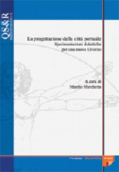 eBook, La progettazione della città portuale : sperimentazioni didattiche per una nuova Livorno, Firenze University Press