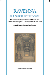 eBook, Ravenna e i suoi fantasmi : un racconto dimenticato di Vernon Lee e note sull'immagine e l'immaginario di una città, Longo