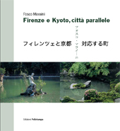 eBook, Fosco Maraini : Firenze e Kyoto, città parallele, Polistampa