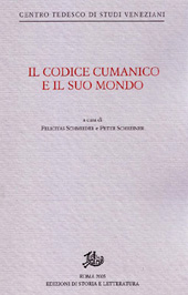 Chapitre, Un'estrema tipologia del "Codex Cumanicus"., Edizioni di storia e letteratura