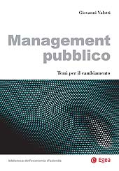 E-book, Management pubblico : temi per il cambiamento, Valotti, Giovanni, EGEA