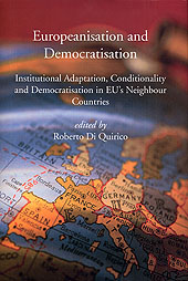 E-book, Europeanisation and democratisation : institutional adaptation, conditionality and democratisation in European Union's neighbour countries, European Press Academic