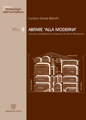 E-book, Abitare alla moderna : il rinnovo architettonico a Genova tra XVI e XVII secolo, Grossi Bianchi, Luciano, All'insegna del giglio