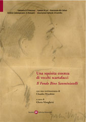 E-book, Una squisita essenza di vecchi scartafacci : il fondo Bino Sanminiatelli, Società editrice fiorentina