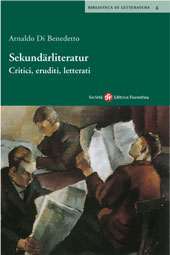 E-book, Sekundärliteratur : critici, eruditi, letterati, Di Benedetto, Arnaldo, 1940-, Società editrice fiorentina