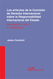 E-book, Los artículos de la comisión de derecho internacional sobre la responsabilidad internacional del estado : introducción, texto y comentarios, Crawford, James, Dykinson