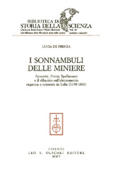 E-book, I sonnambuli delle miniere : Amoretti, Fortis, Spallanzani e il dibattito sull'elettrometria organica e minerale in Italia (1790-1816), De Frenza, Lucia, L.S. Olschki