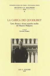 E-book, La carica dei Quodlibet : carte diverse e alcune musiche inedite del maestro Malipiero, L.S. Olschki