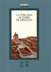 Chapter, Aspetti dell'architettura e dell'urbanistica in Toscana fra Due e Trecento, L.S. Olschki : Regione Toscana