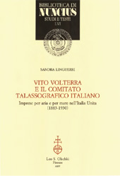 E-book, Vito Volterra e il Comitato talassografico italiano : imprese per aria e per mare nell'Italia unita, 1883-1930, L.S. Olschki