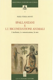 E-book, Spallanzani e le rigenerazioni animali : l'inchiesta, la comunicazione, la rete, L.S. Olschki