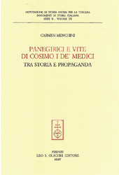 E-book, Panegirici e vite di Cosimo I de' Medici : tra storia e propaganda, Menchini, Carmen, L.S. Olschki