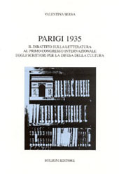 eBook, Parigi 1935 : il dibattito sulla letteratura al primo Congresso internazionale degli scrittori per la difesa della cultura, Bulzoni