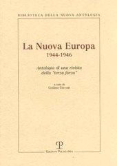 eBook, La nuova Europa : 1944-1946 : antologia di una rivista della terza forza, Polistampa : Fondazione Spadolini Nuova antologia