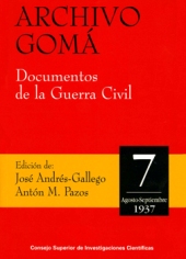 E-book, Archivo Gomá : documentos de la Guerra Civil : vol. 7 : agosto-septiembre de 1937, CSIC, Consejo Superior de Investigaciones Científicas