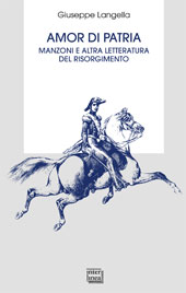 E-book, Amor di patria : Manzoni e altra letteratura del Risorgimento, Langella, Giuseppe, Interlinea