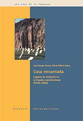 E-book, Casa encantada : lugares de memoria en la España constitucional (1978-2004), Iberoamericana Vervuert