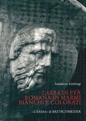 E-book, Labra di età romana in marmi bianchi e colorati, Ambrogi, Annarena, "L'Erma" di Bretschneider