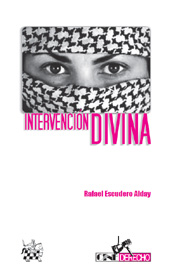 E-book, Intervención divina : el fracaso del Derecho en Palestina, Escudero Alday, Rafael, Tirant lo Blanch