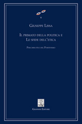 E-book, Il primato della politica e le sfide dell'etica : percorsi etici del positivismo, Lissa, Giuseppe, 1942-, Giannini