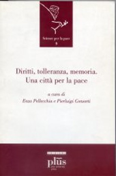 E-book, Diritti, tolleranza, memoria : una città per la pace, Pisa University Press