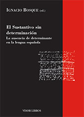 E-book, El sustantivo sin determinación : la ausencia de determinante en la lengua española, Visor Libros