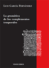 E-book, La gramática de los complementos temporales, García Fernández, Luis, Visor Libros