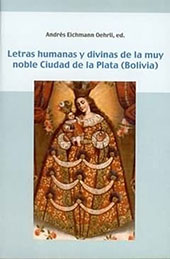 E-book, Letras humanas y divinas de la muy noble Ciudad de la Plata (Bolivia), Iberoamericana  ; Vervuert