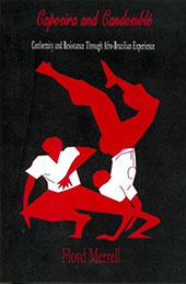 eBook, Capoeira and Candomblé : conformity and resistance in Brazil, Merrell, Floyd, Iberoamericana  ; Vervuert