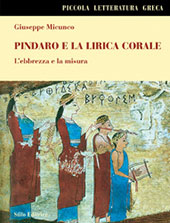 E-book, Pindaro e la lirica corale : l'ebbrezza e la misura, Micunco, Giuseppe, Stilo editrice