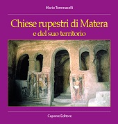 E-book, Chiese rupestri di Matera e del suo territorio, Tommaselli, Mario, Capone