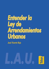 E-book, L.A.U. : entender la ley de arrendamientos urbanos, Tébar Flores