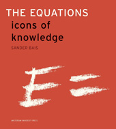 eBook, The Equations : Icons of knowledge, Bais, Sander, Amsterdam University Press