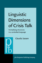 E-book, Linguistic Dimensions of Crisis Talk, Sassen, Claudia, John Benjamins Publishing Company