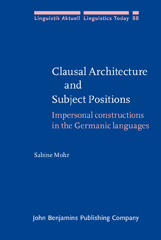 E-book, Clausal Architecture and Subject Positions, Mohr, Sabine, John Benjamins Publishing Company