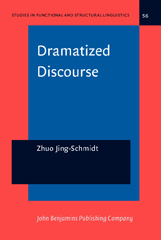 E-book, Dramatized Discourse, Jing-Schmidt, Zhuo, John Benjamins Publishing Company