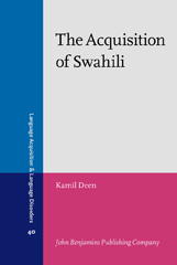 E-book, The Acquisition of Swahili, Deen, Kamil, John Benjamins Publishing Company